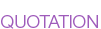 QUOTATION